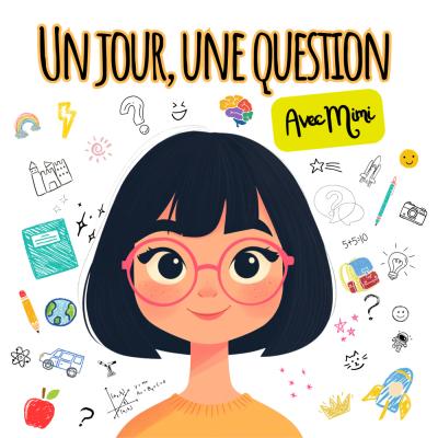 Un jour une question avec Mimi / Questions pour Enfants