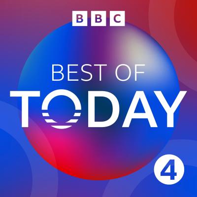 BBC - Radio 4 Best of Today