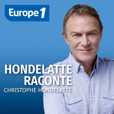 Podcast Europe 1 Hondelatte Raconte avec Christophe Hondelatte