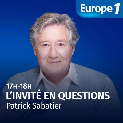 Podcast Europe 1 L'invité en questions avec Patrick Sabatier