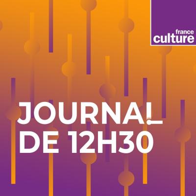 Podcast France culture Le journal de 12H30