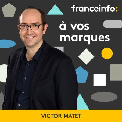 Podcast France info Ca nous marque avec Victor Matet