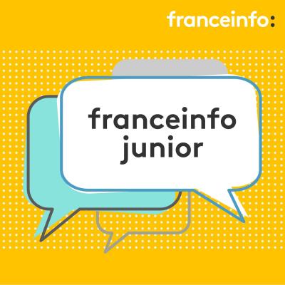 Podcast France info France info junior avec Céline Asselot et Estelle Faure