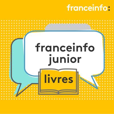 Podcast France info junior livres avec Cécile Ribault Caillol