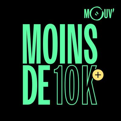 Podcast Le lmouv Moins de 10K avec Anis Rhali et Salif Cissé