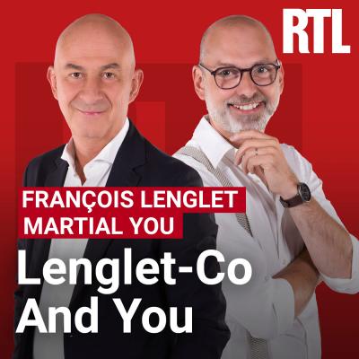 Podcast RTL Lenglet-Co avec François Lenglet