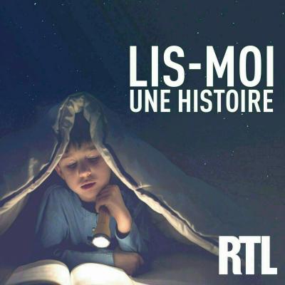 Podcast RTL Lis-moi une histoire