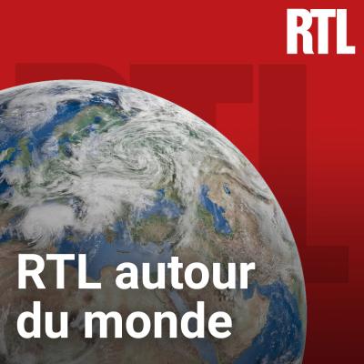 podcast RTL autour du monde