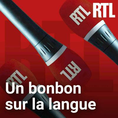 podcast RTL Un bonbon sur la langue avec Muriel Gilbert