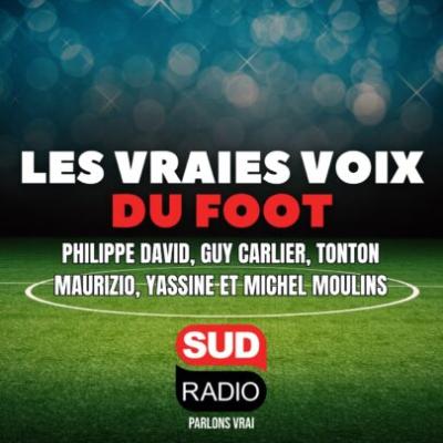 Podcast Sud Radio Les vraies voix du foot