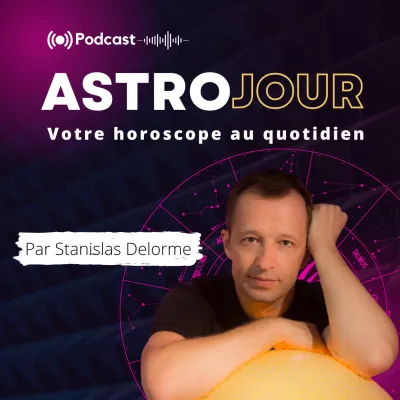 Astro du jour Stanislas Delorme
