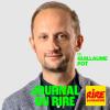 Podcast Rire & Chansons, Le Journal du rire avec Guillaume Pot