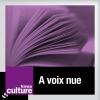 Podcast France Culture, Jean-Luc Marion, A voix nue