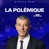 Podcast BFM La Polémique avec Nicolas Doze