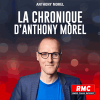 Podcast RMC La chronique d'Anthony Morel