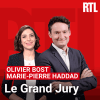 Podcast RTL Le Grand Jury avec Olivier Bost et Marie-Pierre Haddad