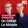 Podcast RTL On défait le monde avec Cyprien Cini, Julien Sellier