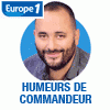 podcast europe 1 Les humeurs de Commandeur avec Jérôme Commandeur 