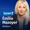 Podcast Europe 1 Musique avec  Stéphanie Loire