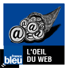 Podcast france bleu L'oeil du web