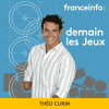 Podcast France info Demain les jeux avec Théo Curin