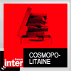 Podcast France Inter Cosmopolitaine avec Paula JACQUES