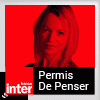 Podcast France Inter Permis De Penser avec Laure Adler
