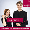 podcast-france-musique-en-piste-Rodolphe-Bruneau-Boulmier-Emilie-Munera.png