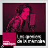 Podcast france musique, Karine Le Bail, Les greniers de la mémoire