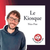 Podcast Oui FM Le kiosque avec Nico Prat