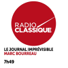 Podcast radio classique Journal imprévisible avec Marc Bourreau