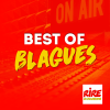 Podcast Rire & Chansons Le Best-of Blagues