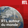 podcast RTL autour du monde