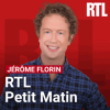 podcast RTL Petit Matin avec Jérôme Florin