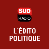 Podcast sud radio L'édito politique 