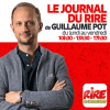 Podcast Rire & Chansons, Le Journal du rire avec Guillaume Pot