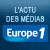 podcast-l-actu-des-medias-europe-1.png