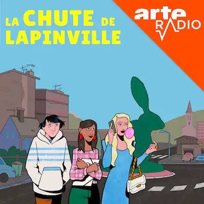 Podcast La Chute de Lapinville