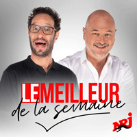 Podcast NRJ Le meilleur de la semaine