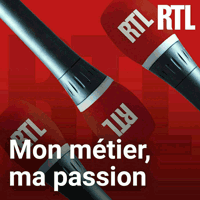 Podcast Rtl Mon Metier Ma Passion Direct Radio Fr