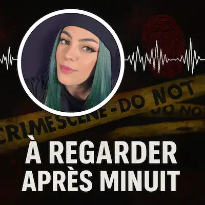 Podcast À Regarder Après Minuit