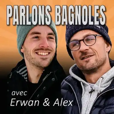 PARLONS BAGNOLES