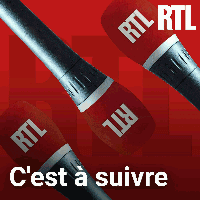 Podcast RTL C'est à suivre