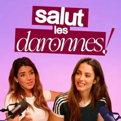 Salut les daronnes !