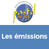 Podcast des émissions pastel FM